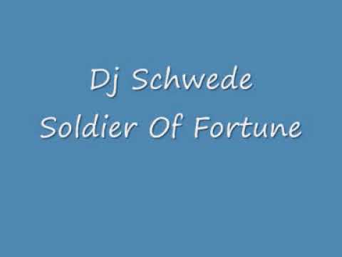 Dj Schwede Soldier Of Fortune