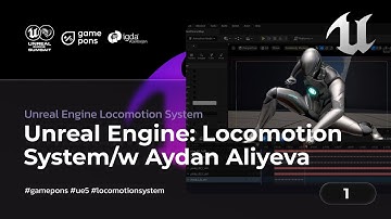 Unreal Engine Locomotion System w Aydan Aliyeva