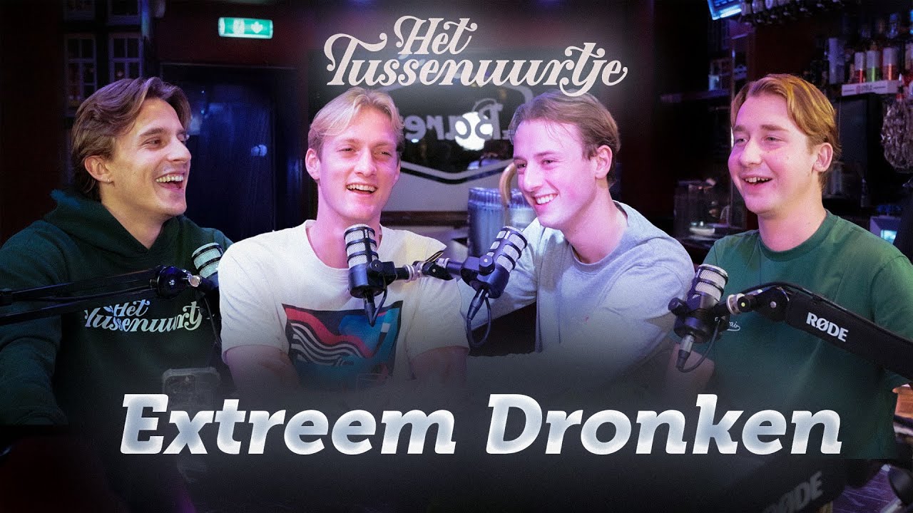 De Extreem Dronken Podcast | Het Tussenuurtje