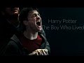 Harry Potter | The Boy Who Lived