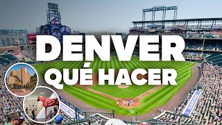 WHAT TO DO IN DENVER Must-See Attractions and Activities