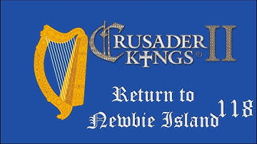 Crusader Kings II: Monks and Mystics - Return to Newbie Island 118