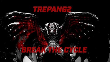 BREAK THE CYCLE | TREPANG2