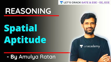 Spatial Aptitude | Reasoning | GATE/ESE 2022 Exam | Amulya Ratan