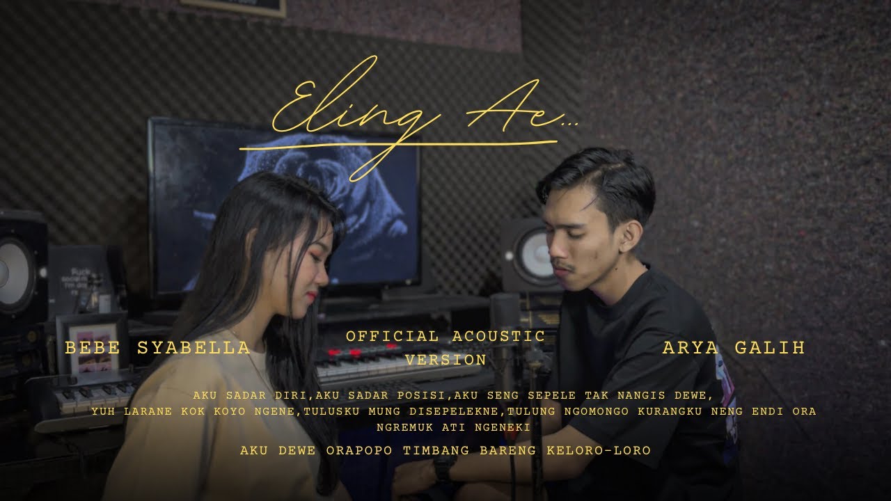 Arya Galih Ft Bebe Syabella - Eling Ae - ( Official Acoustic Version )