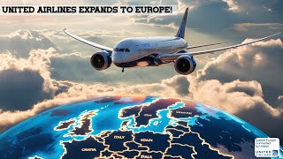 Information United Airlines Just Announced Shocking 2026 Europe Routes! Update
