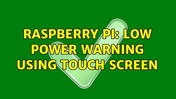 Raspberry Pi: Low power warning using touch screen (3 Solutions!!)