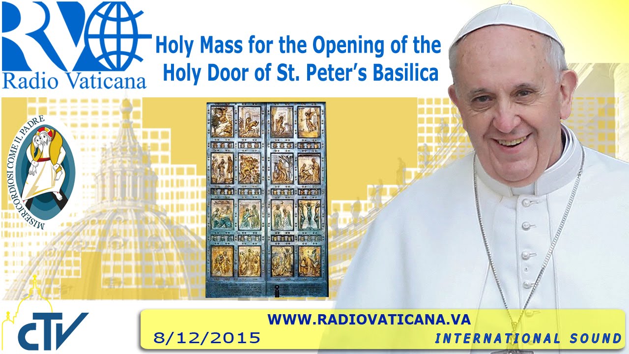 Inauguration of the Jubilee of Mercy -2015.12.08