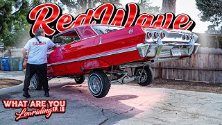 What Are You Lowriding Ep. 16 Red Wave 63