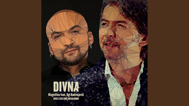 Divna (feat. Ogi Radivojevic)