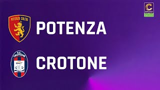 Potenza - Crotone 3-1 | Coppa Italia Serie C Regionale Trenitalia | Gli Highlights