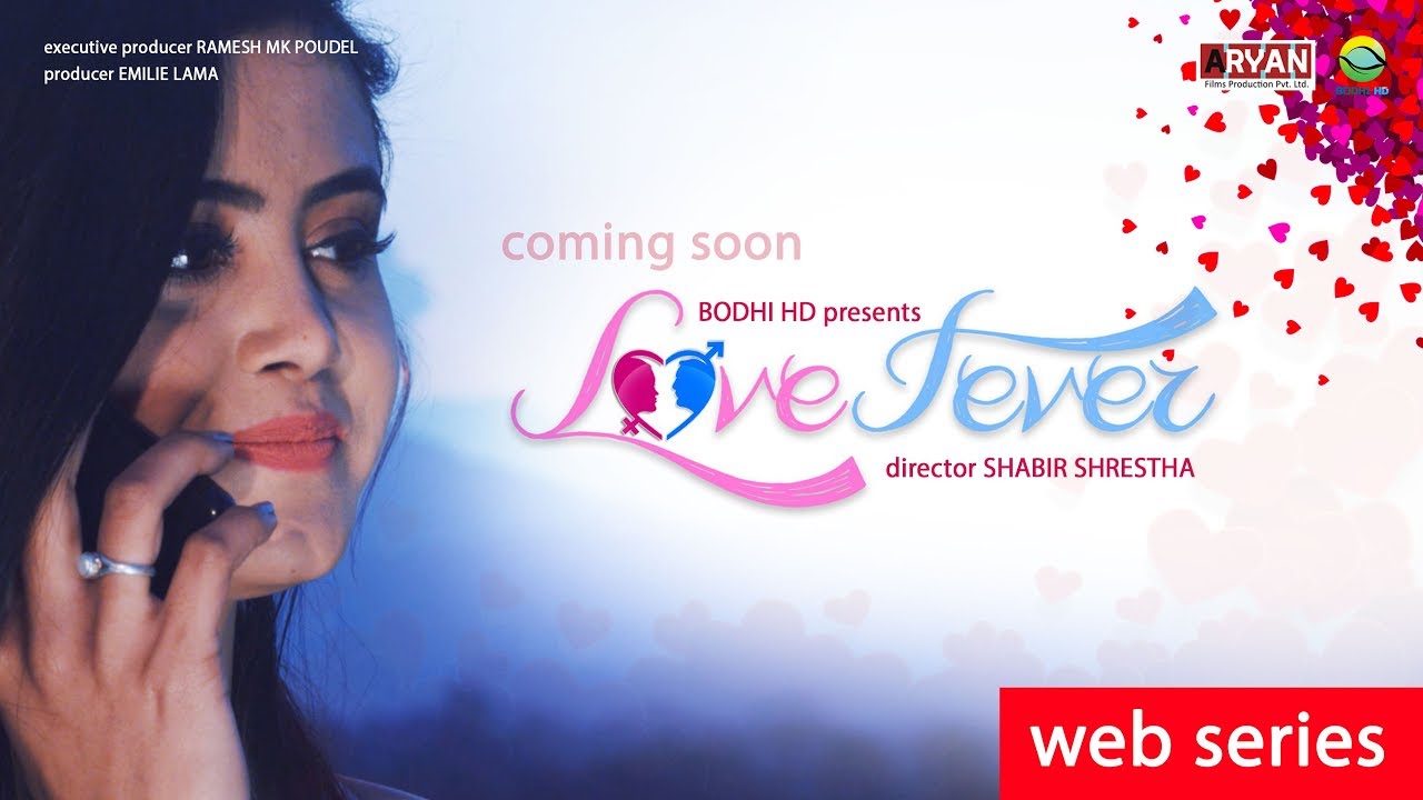 LOVE FEVER - WEB SERIES by SHABIR SHRESTHA | OFFICIAL TEASER