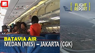 KENANGAN pesawat BATAVIA AIR A330 - Flight Report Medan MES to Jakara CGK