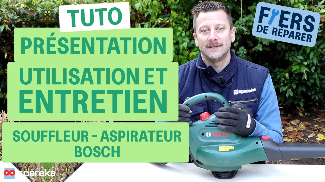 Présentation et entretien du souffleur aspirateur BOSCH - YouTube