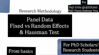 Panel Data| Fixed vs Random Effects & Hausman Test| PhD VIVA QUESTIONS| Common Questions in Research
