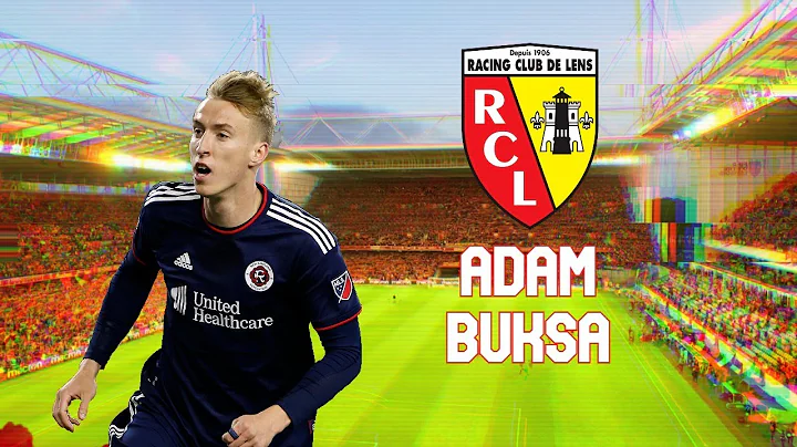 Adam Buksa  Welcome to RC Lens