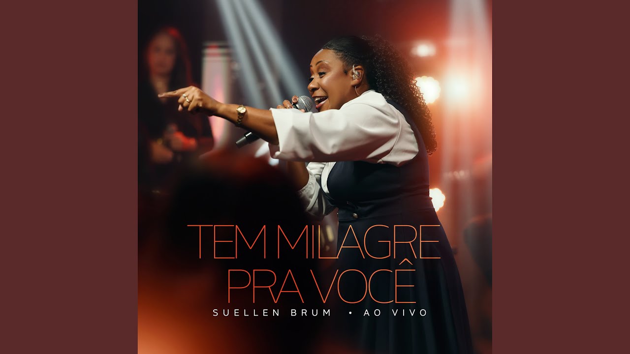 Tem Milagre pra Você (Ao Vivo)