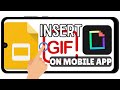 How to Insert a GIF in Google Slides Mobile (Animated Images)