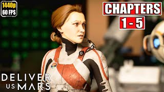 Deliver Us Mars Gameplay Walkthrough [Full Game PC - Chapters 1 2 3 4 5 Longplay] No Commentary