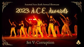 CORRUPTION | Assorted Aces Showcase VI: The A.C.E. AWARDS