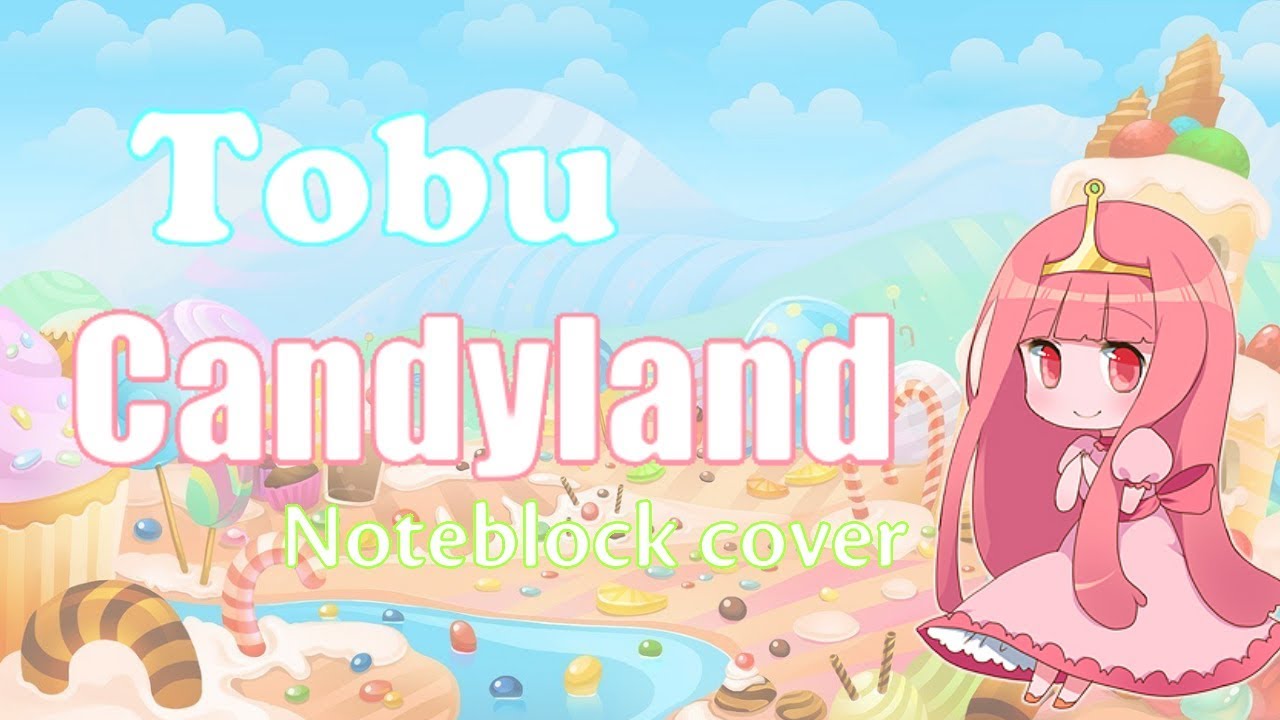 Candyland Tobu.