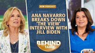 Ana Navarro Breaks Down ‘The View’ Interview With Jill Biden