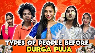 TYPES OF PEOPLE BEFORE DURGA PUJA 🙏🙏 || #durgapuja  #bengalicomedy #comedy #bongposto #funny