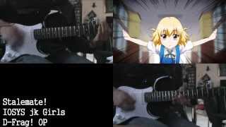 D-Frag! OP - Stalemate! (Guitar Cover)