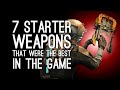 7 starter weapons that were the best weapon in the game