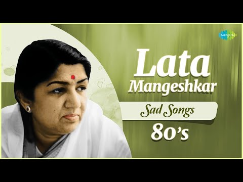 Top 5 Lata Mangeshkar 1980 S Sad Songs Tujhse Naraz Nahi Zindagi Ki Na Toote Teri Yaad Aa Rahi