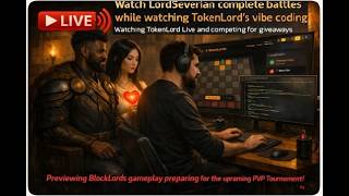 TokenLordsRPG Web3 countdown, Previewing BlockLords Live on LordSeverian #vibe coding
