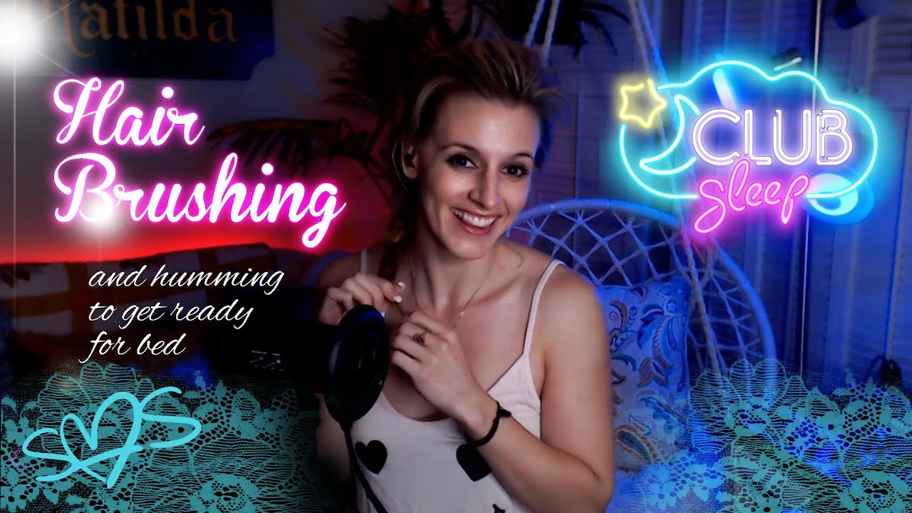 ASMR Hair Brushing! 3-Dio Humming, Hair brushing, Getting ready for bed - YouTube