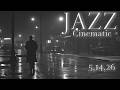 12 Hours of Cinematic JAZZ.