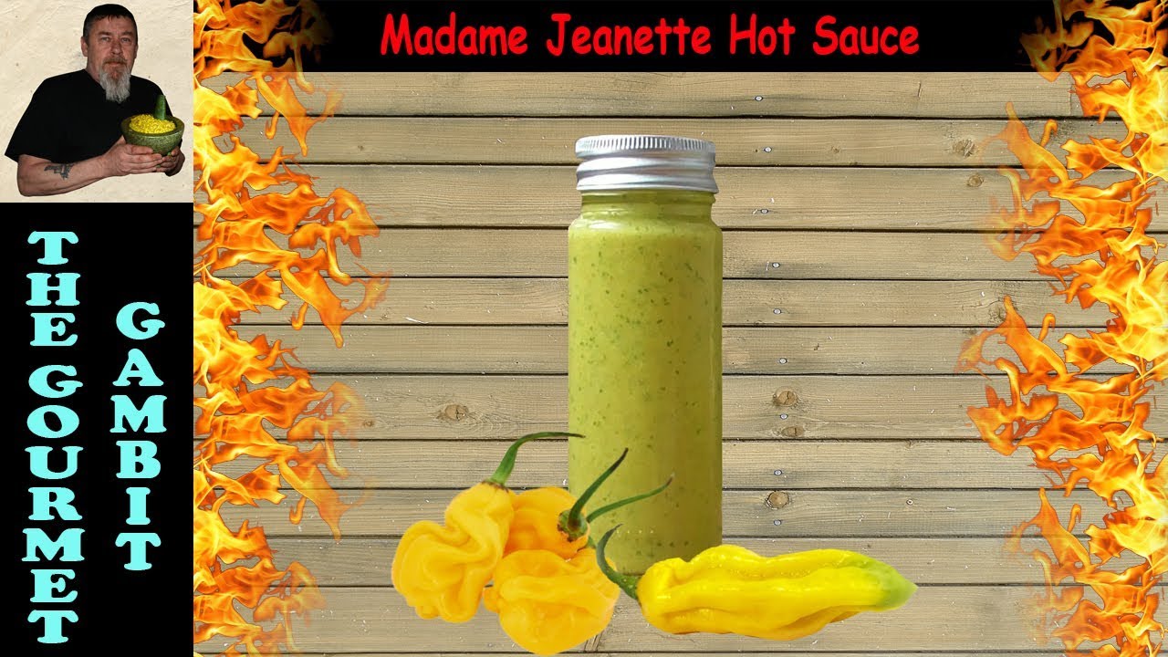 Madame Jeanette Hot Sauce - Youtube