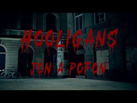HOOLIGANS • JÖN A POFON :: Official Music Video