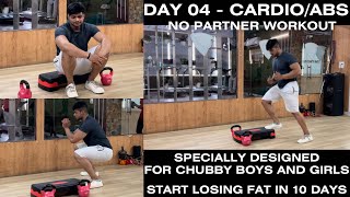 Cardio And Abs For Chubby Girls and Boys || Start losing weight in 15 Days || Day 04