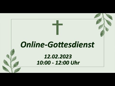 Gottesdienst 12.02.2023 | |