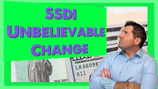 Ssdi - Social Security Disability - Major Rule Change