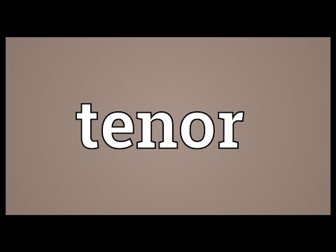 Tenor Meaning