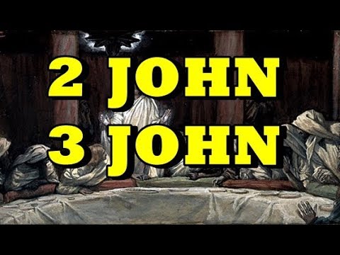 The Second and Third Epistles of John 📚 The Bible ✝️