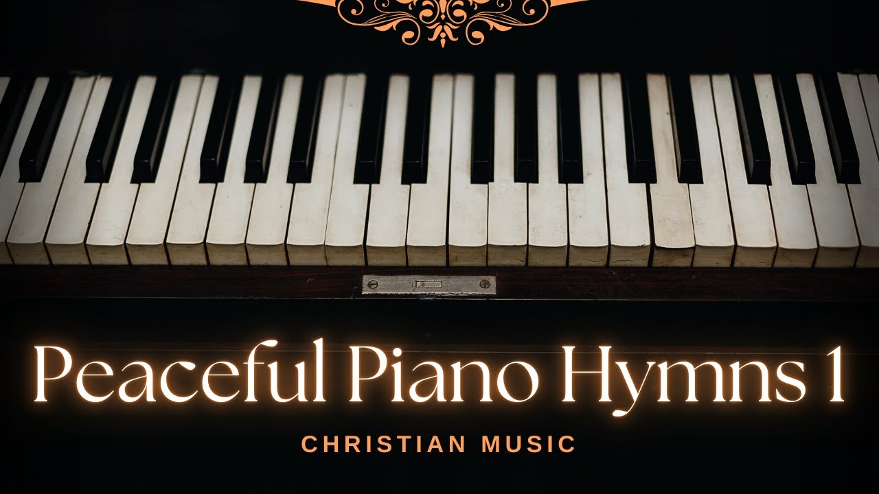 Peaceful Piano Hymns | 10 Minutes of Instrumental Tranquility