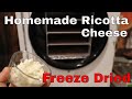 Freeze Dried Homemade Ricotta Cheese -- with Easy Recipe