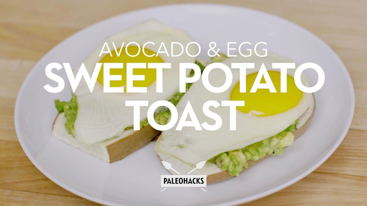 Avocado & Egg Sweet Potato Toast Paleo Recipe YouTube