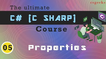 Visual Studio C# Tutorial-5 -Properties