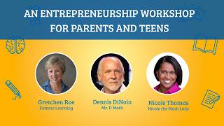 Launch Your Dream: An Entrepreneurship Workshop for Parents and Teens [Show]