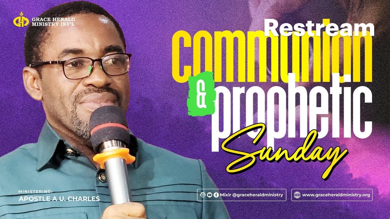 GRACE HERALD MINISTRY || COMMUNION SERVICE || APOSTLE A U CHARLES || 25/01/2026