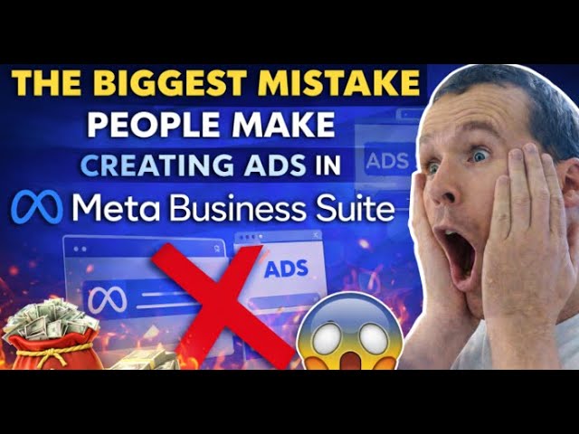 The Biggest Mistake People Make Creating Ads In Meta Business Suite
