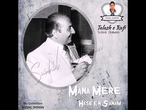 Mana Mere Haseen Sanam   Rafi Sahab   HQ Quality 