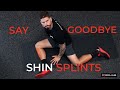 Say Goodbye to Shin Splints