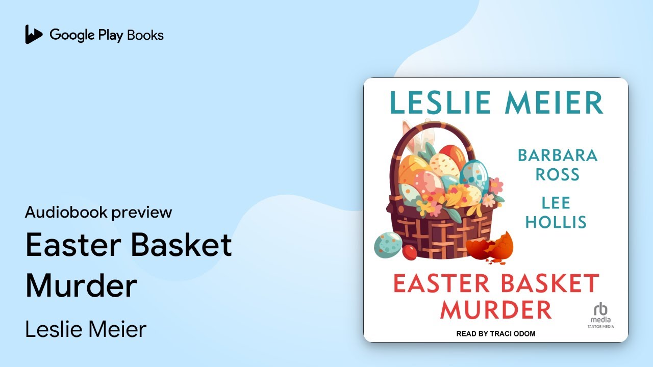 Easter Basket Murder by Leslie Meier · Audiobook preview